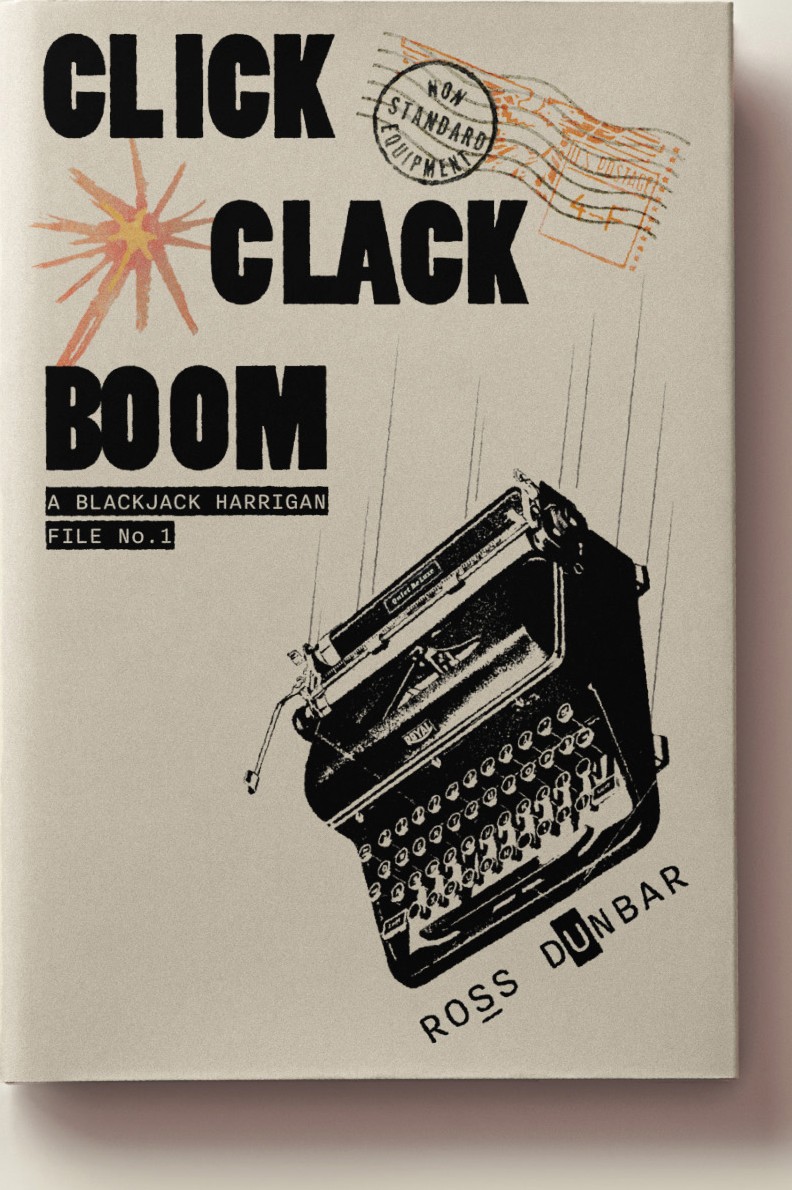 Click Clack Boom — A Blackjack Harrigan File No. 1