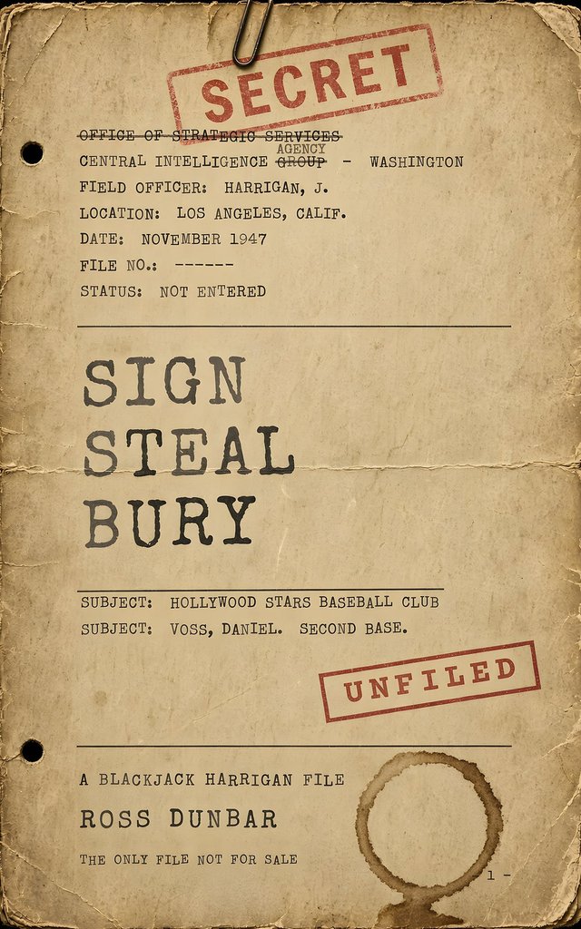 Sign Steal Bury, a Blackjack Harrigan File, Unfiled